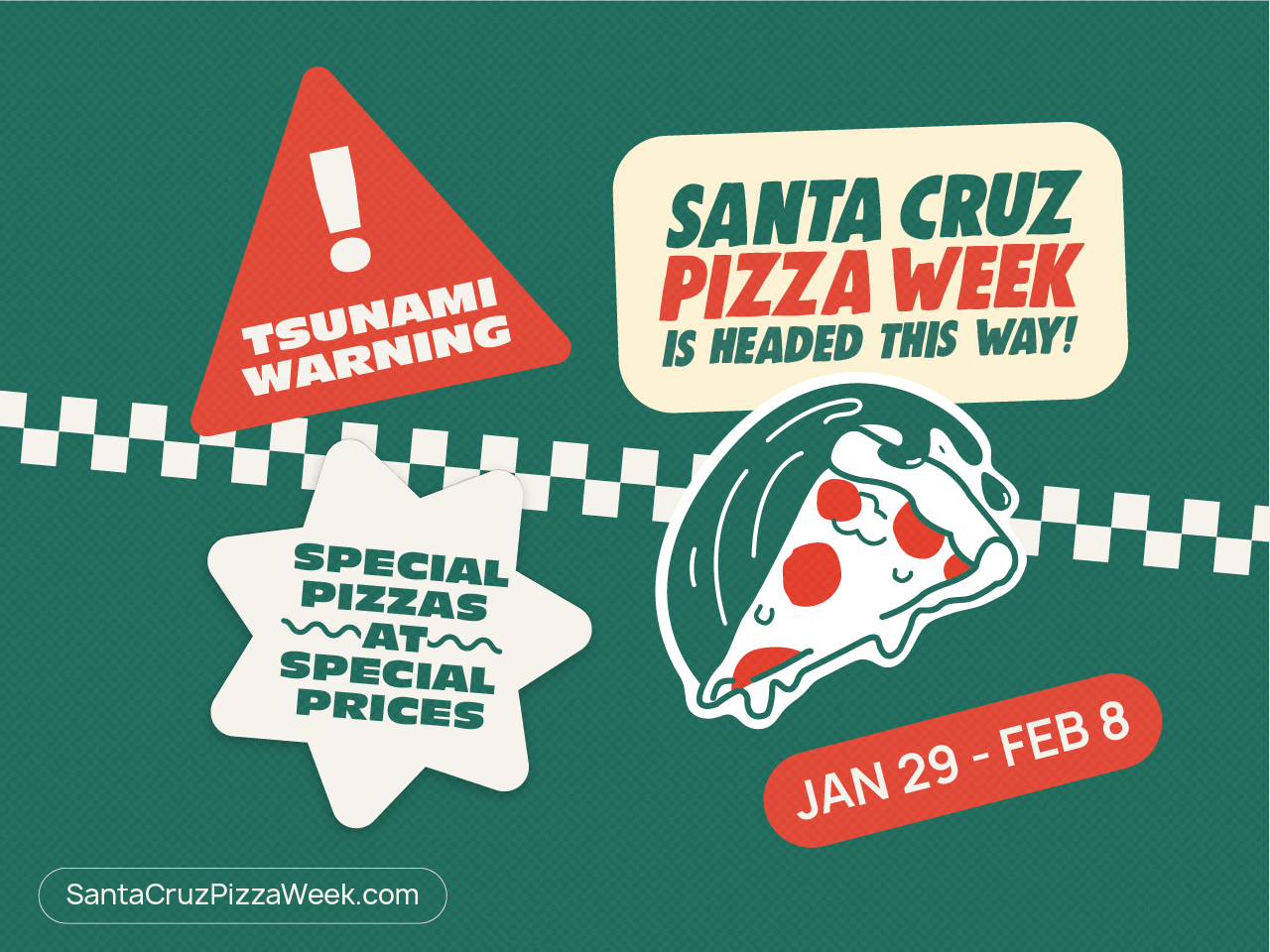 Pizza Week information post. See santacruzpizzaweek.com for details