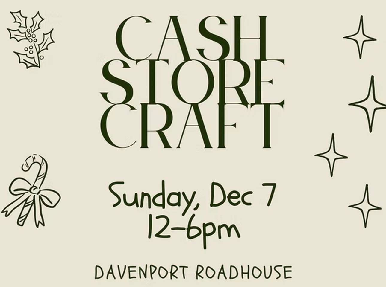 Sign for Cash Store Craft with old fashioned Christmas decorations drawn around it