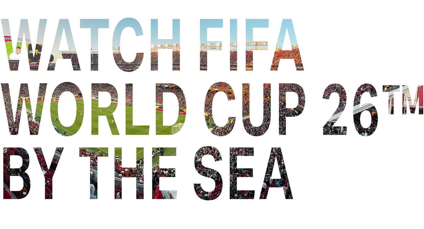 Watch FIFA World Cup 26 By The Sea